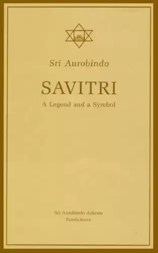 Шри Ауробиндо - Савитри
